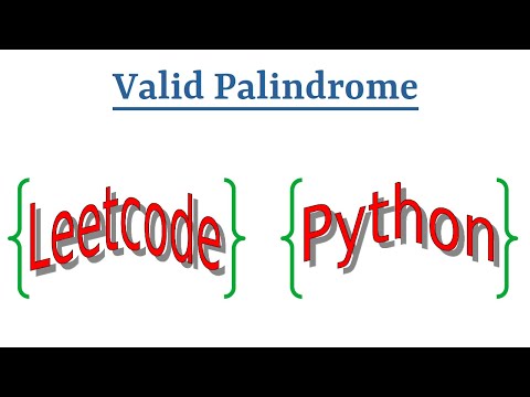 Leetcode Question 125 "Valid Palindrome" in Python