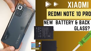 : Xiaomi Redmi Note 10 PRO / Replace Battery & battery cover glass