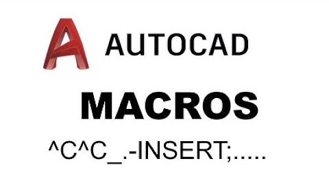AUTOCAD MACROS