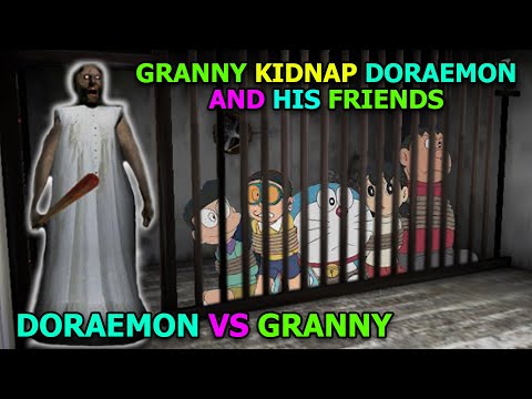 Granny kidnap doraemon and his friends I Granny door Escape I Granny vs Doraemon I #1