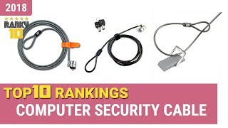 Best Computer Lock Top 10 Rankings, Review 2018 & Buying Guide