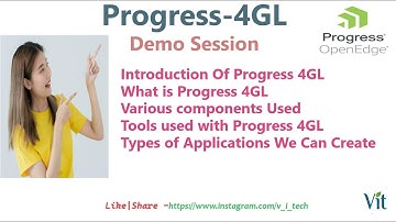 Progress-4GL| Introduction Of Progress 4GL @vitechtalks  | What is Progress 4GL  | VITechTalks