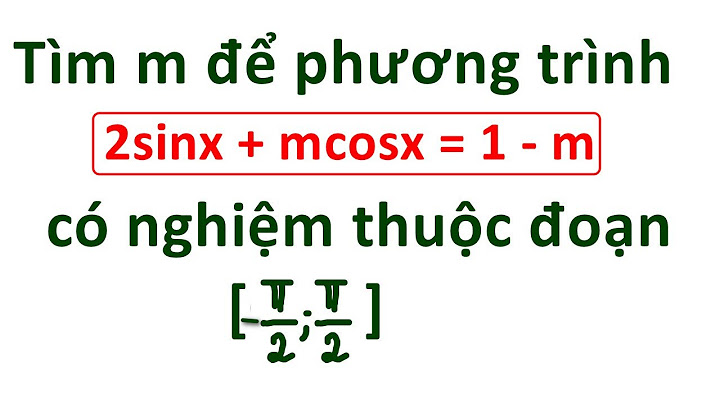 Cso bao nhiêu giá trị nguyên m 2-3 sinx tanx năm 2024