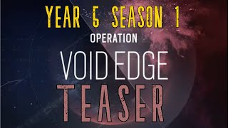 Y5S1 Void Edge Teaser | Rainbow 6 News