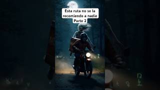 Parte 2 de la historia #historiadeterror #sobrenatural #terror #shorts