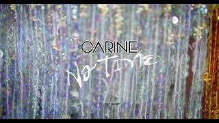 Carine - No Time