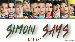 NCT 127 - Simon Says (Color Coded Lyrics & Line Distribution
