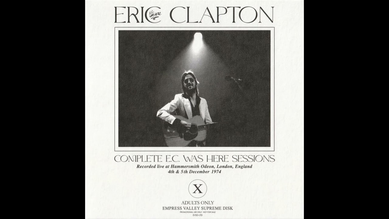 Eric Clapton - Live in London 1974: Day 1 [SBD] - YouTube