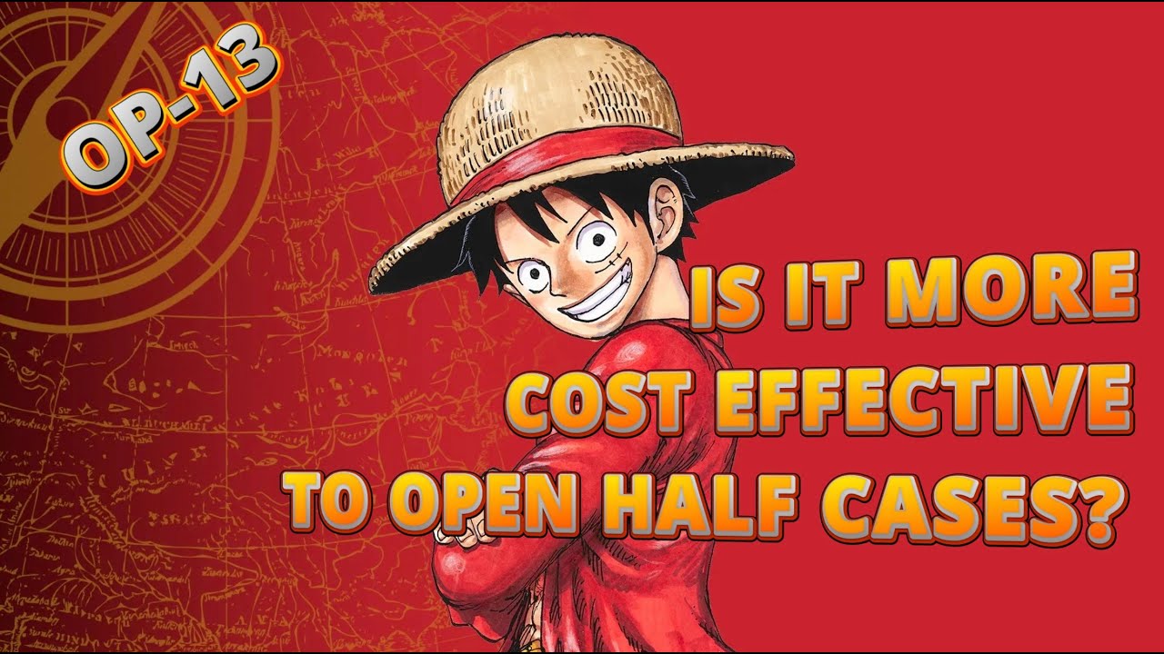 Is Opening Half Cases of One Piece OP-13 more cost effective? Pull Rate Review and Manga Rare Search