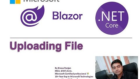 File Uploads in Blazor C# .Net Core(3.1) Session-7