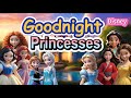 Goodnight Disney Princesses Bedtime Stories For Toddlers The Calm Relax Disney Sweet Dreams Goodnight Disney Princesses Bedtime Stories For Toddlers The Calm Relax Disney Sweet Dreams