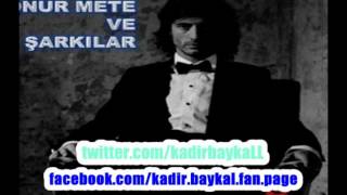 Onur Mete - Bu Aşktan Gidiyorum (Onur Mete Ve Şarkılar 2012 Full Albüm)