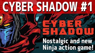【CYBER SHADOW/Game play-by-play】Nostalgic and new ! dots Ninja action game #1 screenshot 2