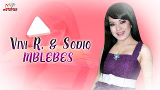 Vivi Rosalita & Sodiq - Mblebes