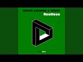 Restless Original Mix Restless Original Mix