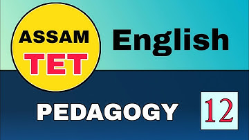 Assam TET 2021 || English Pedagogy || Important Questions  || Video- 12