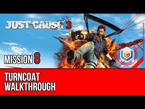 Just Cause 3 Walkthrough Mission 8 Turncoat Let S Play Gameplay