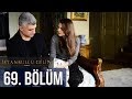 İstanbullu Gelin 69. Bölüm