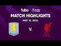 Aston Villa Vs Liverpool FC PREMIER LEAGUE HIGHLIGHTS Week 37 Fubo Canada 
