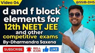d and f block elements for 12th By-Dharmendra Saxena channel name@SSIB-Dhs 