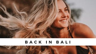 BACK IN BALI vlog