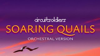 Soaring Quails (HORSE the band Orchestral Cover)