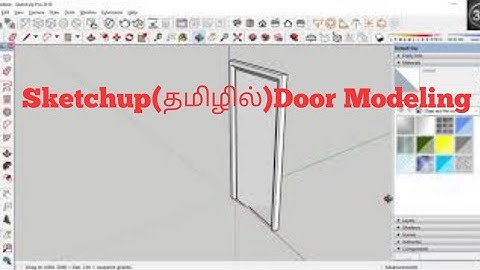 sketchup(தமிழில்) Door modeling/3d inspiration