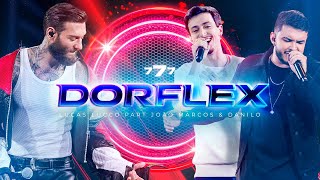 Lucas Lucco e @JoaoMarcoseDanilo - Dorflex