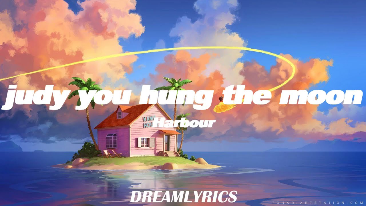 Judy You Hung The Moon (Lyrics) - Harbour - YouTube