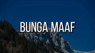 Bunga Maaf  Nanti Kita Seperti Ini  Bunga Abadi  lirik The Lantis  Mix Playlist