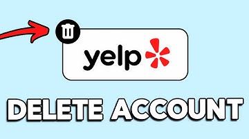How to Delete Yelp Account on Iphone (Quick and Easy)