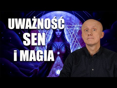 🌀 Uważność, Sen i Magia: Jak Obudzić Świadomość w Każdym Wymiarze