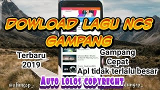 mudahdownload lagu ncs untuk backsound youtube dengan android 2019 terbaru