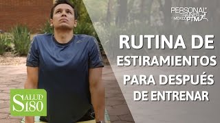 Estiramientos Para Después De Entrenar Salud 180
