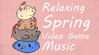 Relaxing Spring Video Game Music
