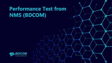 Performance Test from NMS (BDCOM)