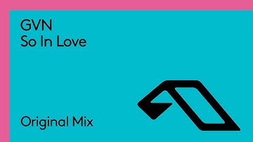 GVN - So In Love