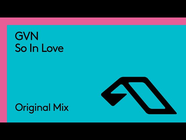 GVN - So In Love