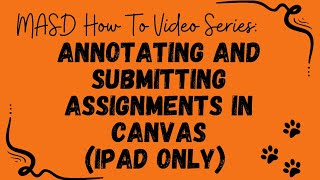 How To: Annotating and Submitting Assignments in Canvas on an iPad