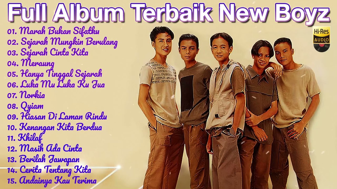 Full Album Terbaik New Boyz  Dari New Boyz   Lagu Lagu Malaysia Yang Syaduh Merdu Terbaik Dari