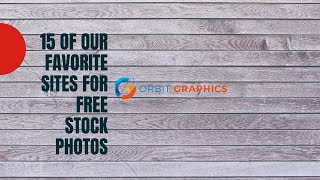15 Of Our Favorite Sites For Free Stock Photos | Top 15 websites for FREE stock photos