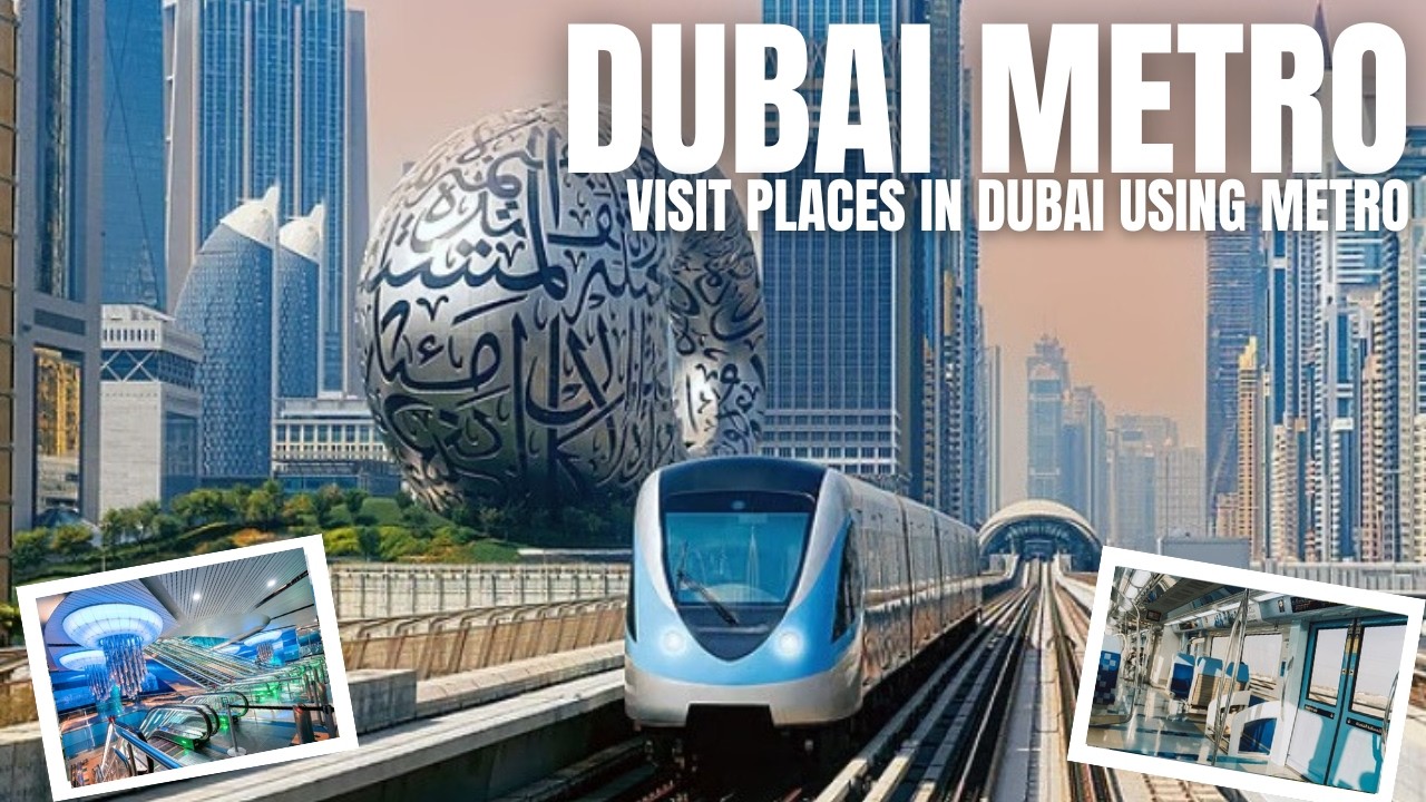 Dubai Metro Tour 2026 | Everything You Need to Know