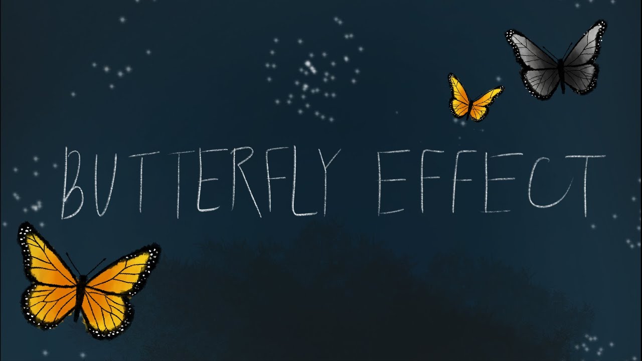 Butterfly Effect // Trailer YouTube