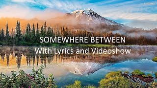 somewhere Between With S And Show