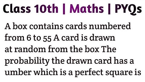 A box contains cards numbered from 6 to 55 A card is drawn at random from the box The probability th