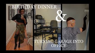 My Dad Is Visiting | Birthday Dinner At Fish Thyme | Converting Garage Into Office
