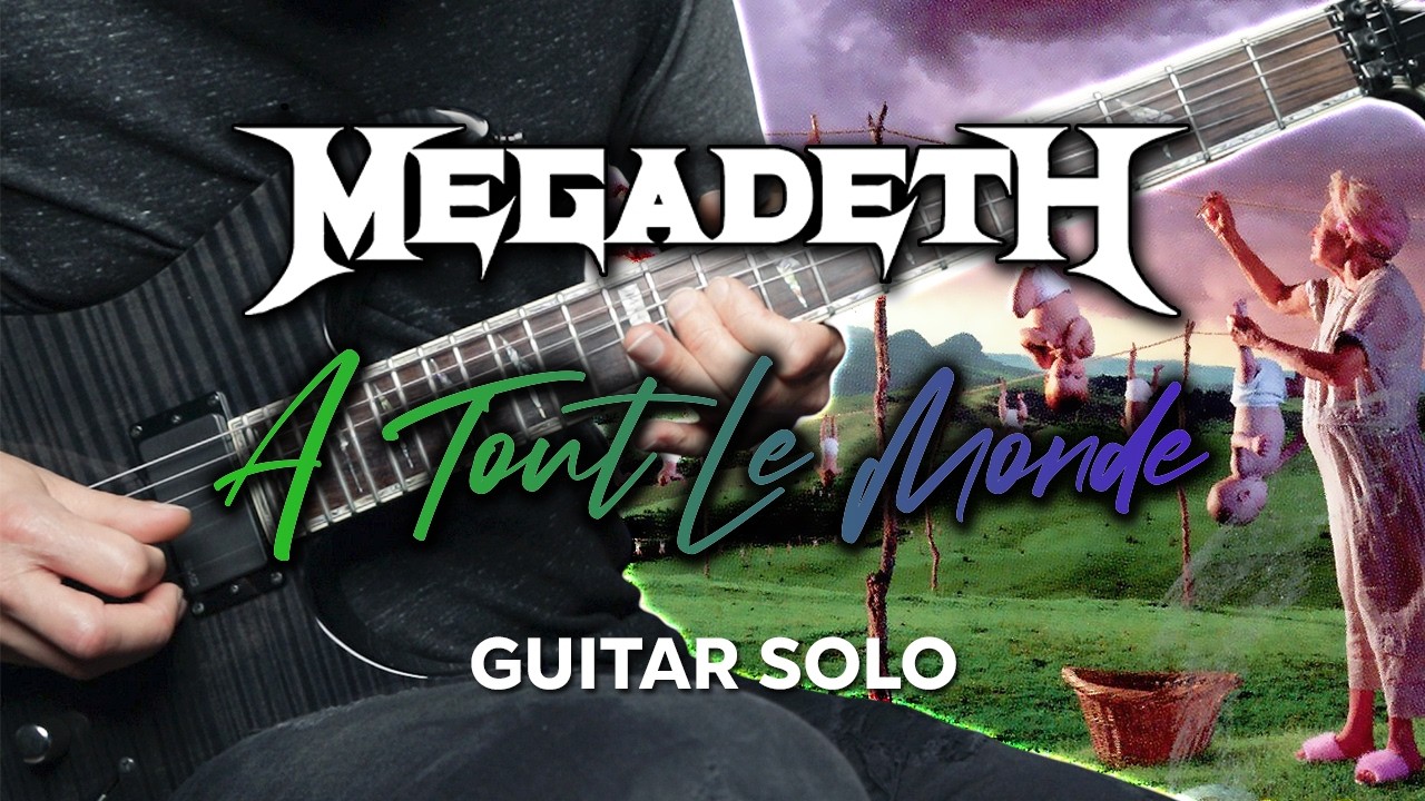 Megadeth - A Tout Le Monde (Guitar Solo Cover) - YouTube