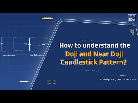 How to understand the Doji and Near Doji Candlestick Pattern?