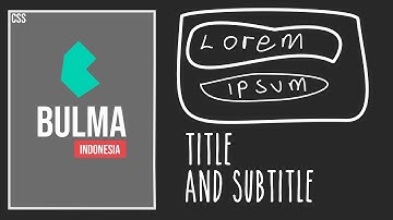 CSS BULMA : Title and Subtitle (Indonesia)