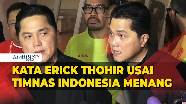Erick Thohir Angkat Bicara Usai Indonesia Menang 2-0 Lawan Arab Saudi